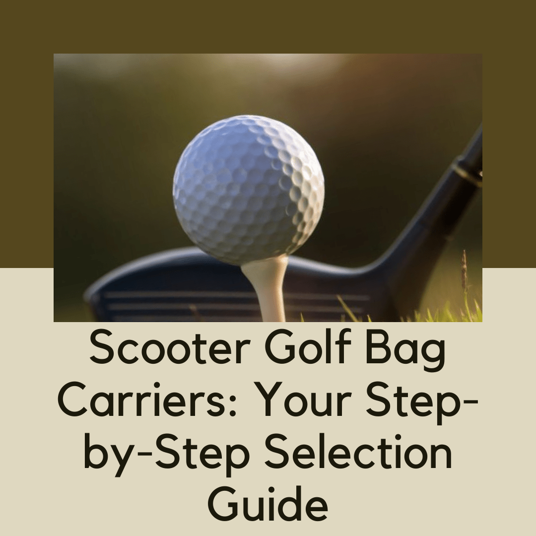Scooter Golf Bag Carriers